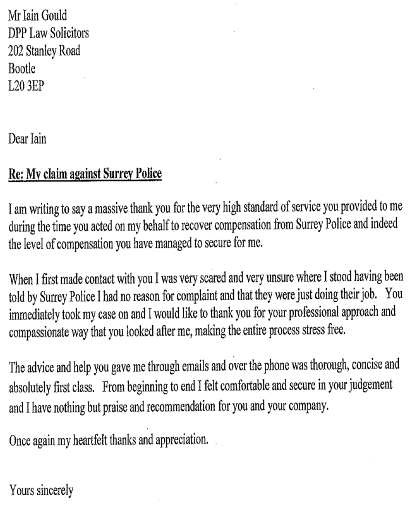 Iain Gould helped a client sue the police. This is her letter of thanks.